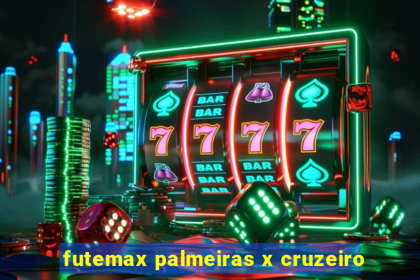 futemax palmeiras x cruzeiro